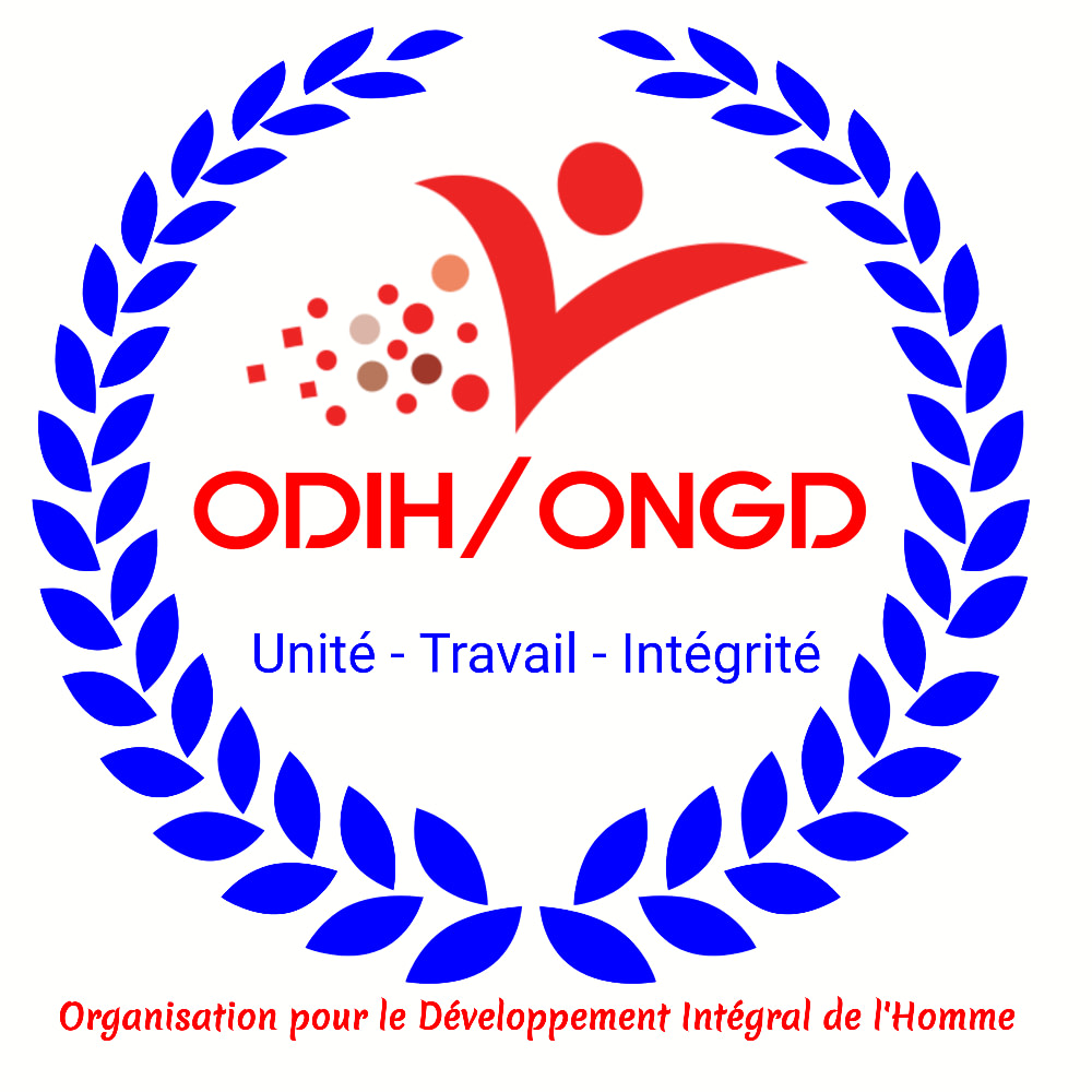 ORGANISATION POUR LE DEVELOPPEMENT INTEGRAL DE L'HOMME - ODIH ONGD ...